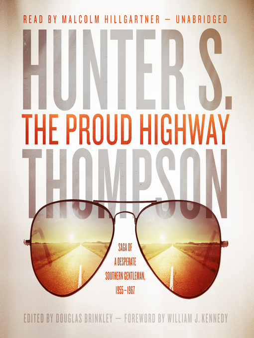 Title details for The Proud Highway by Hunter S. Thompson - Available